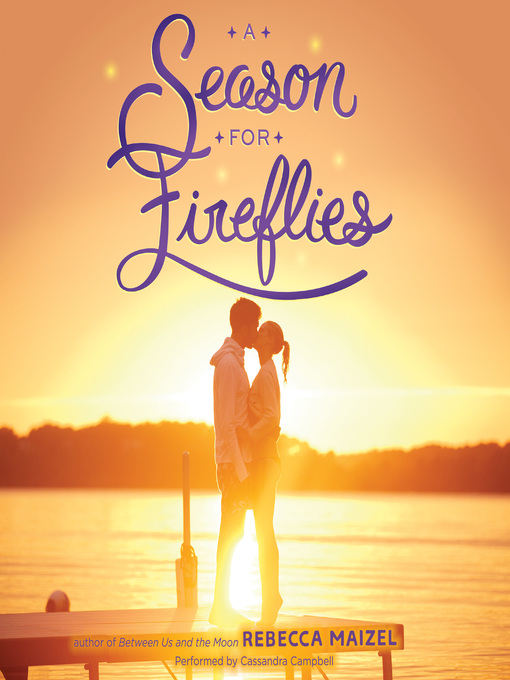 Title details for A Season for Fireflies by Rebecca Maizel - Wait list